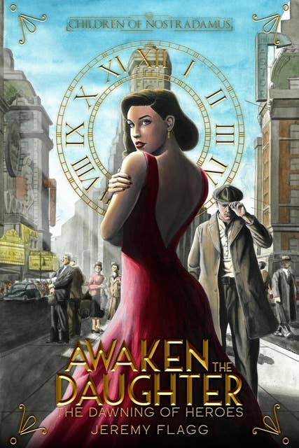 Awaken the Daughter: An Alternative History Urban Fantasy Series