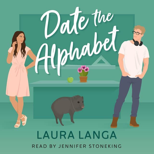 Cover for Date the Alphabet: A Fake Dating, He Falls First, Single Dad Sweet Romance