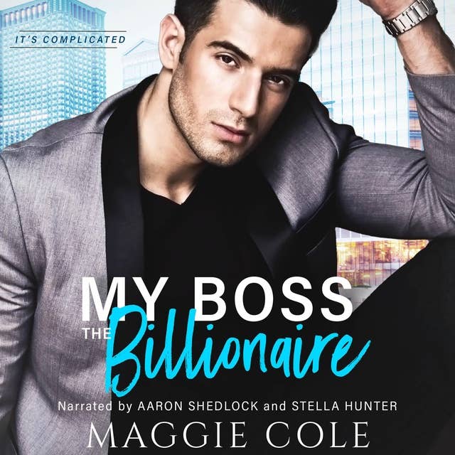 My Boss the Billionaire: A Billionaire Romance