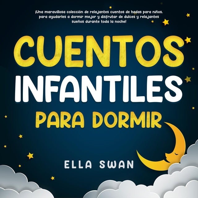 Cuentos Infantiles Para Dormir: ¡Una Maravillosa Colección De ...