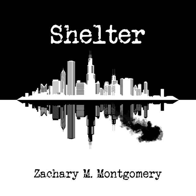 Shelter: Part One