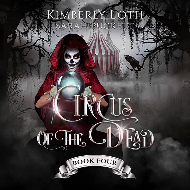 The Circus of the Dead: Book 4