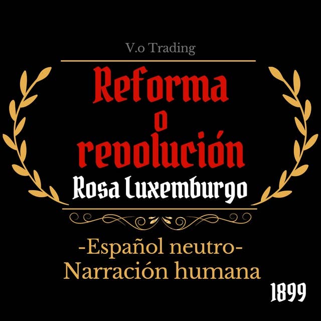 Reforma o Revolución: (Español latino)