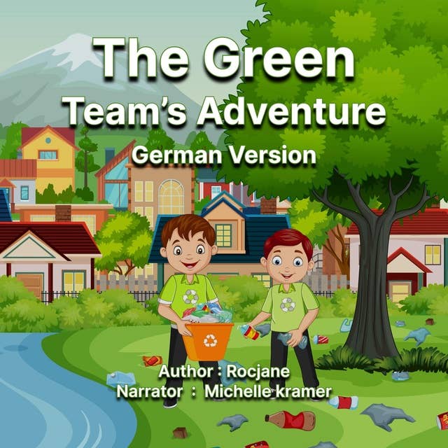The Green Team's Adventures: German Version