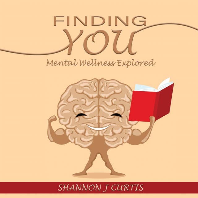 FINDING YOU: Mental Wellness Explored
