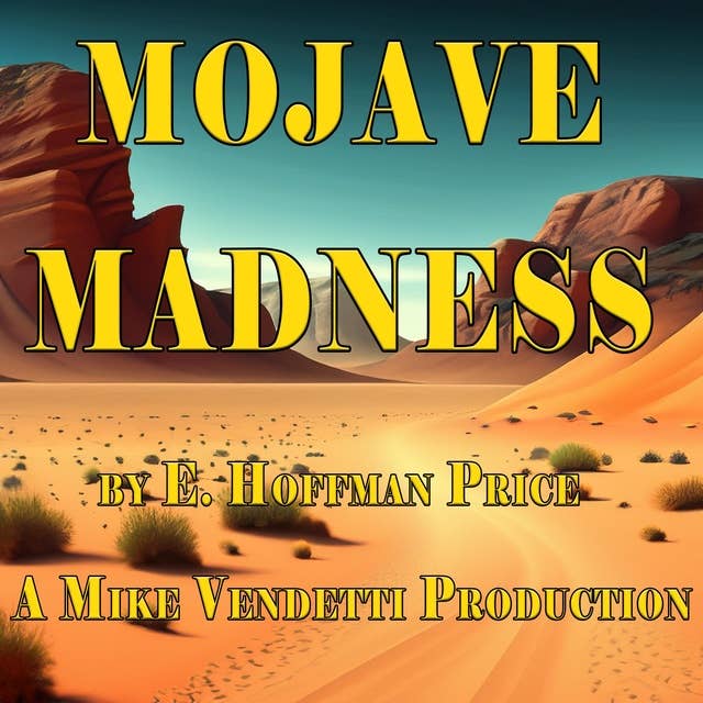 Mojave Madness