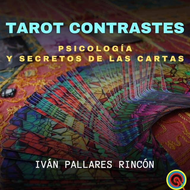 Tarot Contrastes: Psicología y Secretos de las Cartas