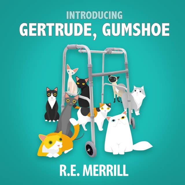 Introducing Gertrude, Gumshoe