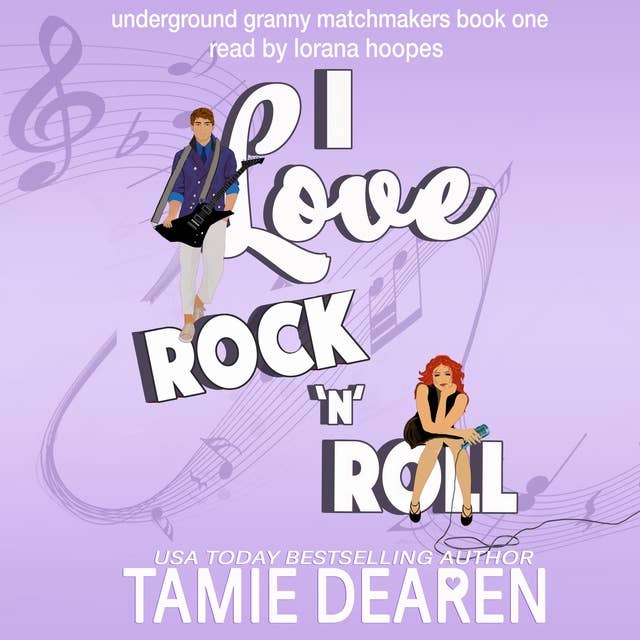 I Love Rock and Roll: A Sweet Romantic Comedy