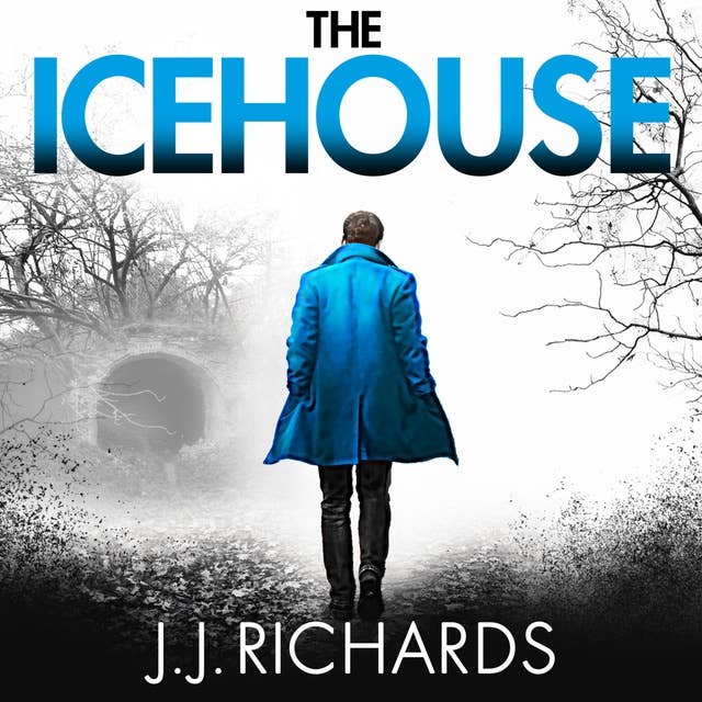 The Icehouse: A Lancashire Detective Mystery