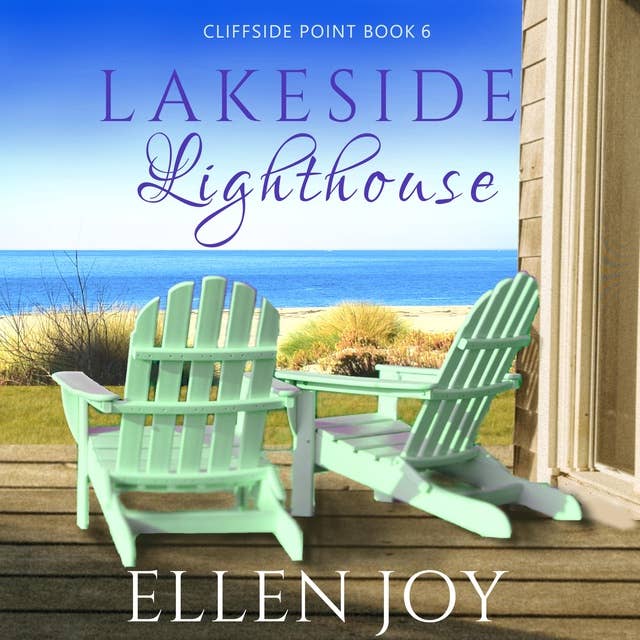 Lakeside Lighthouse: Romantic Women's Fiction