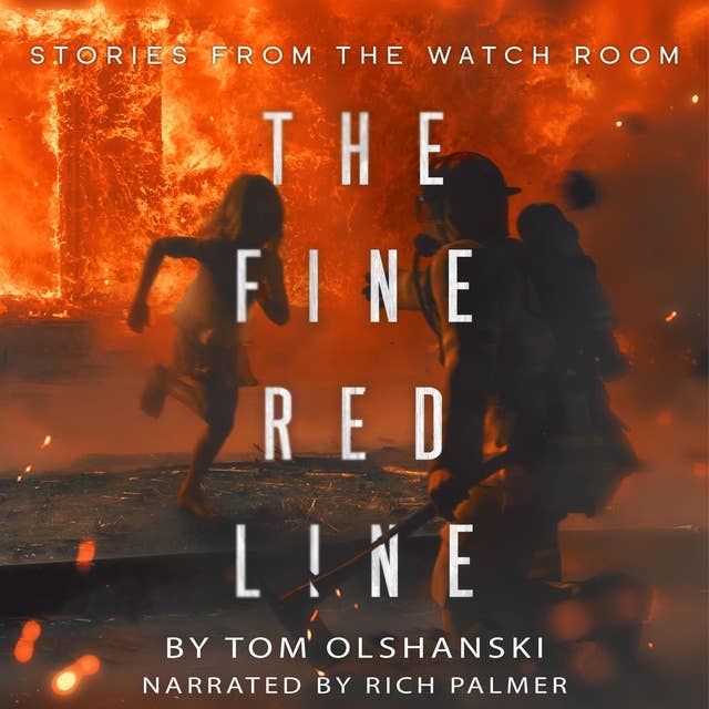 The Fine Red Line: Stories from the Watch Room