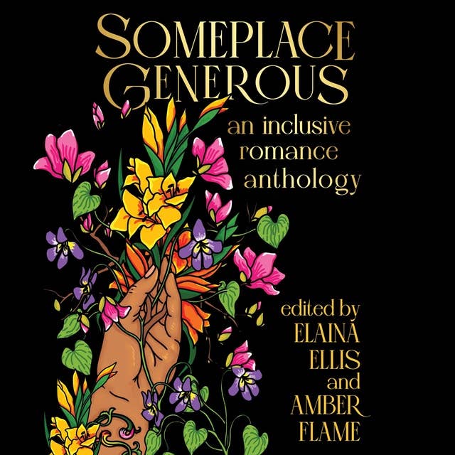 Someplace Generous: An Inclusive Romance Anthology