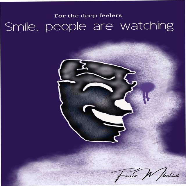 Smile, People are watching
