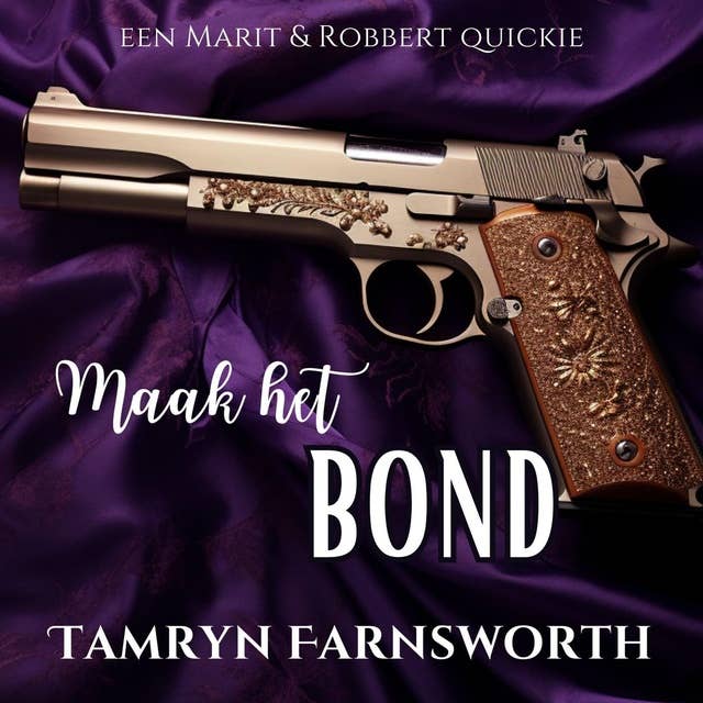 Maak het Bond: Een Marit&Robbert quickie