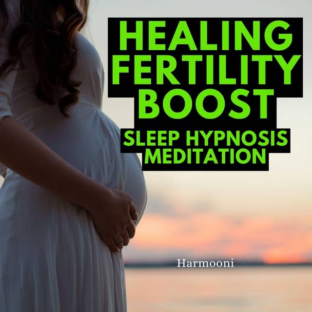 Healing Fertility Boost Sleep Hypnosis Meditation