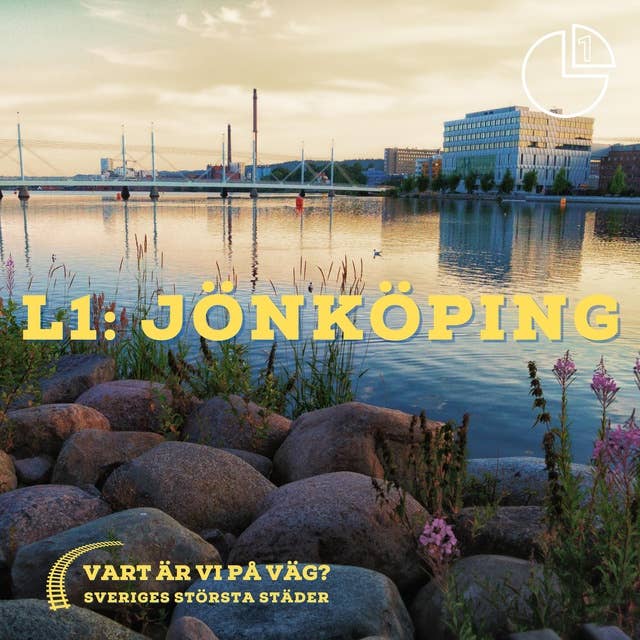 Jönköping: Vart är vi på väg? Sveriges största städer 