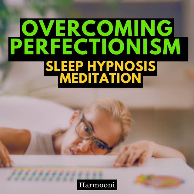 Overcoming Perfectionism Sleep Hypnosis Meditation