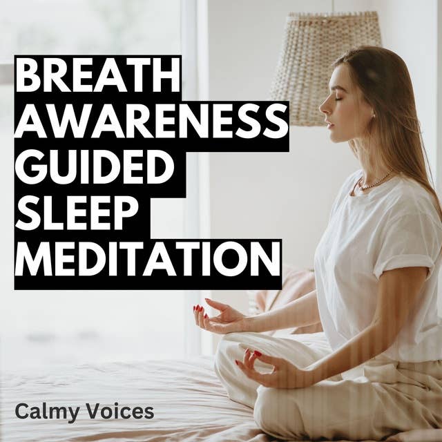 Breath Awareness Guided Sleep Meditation