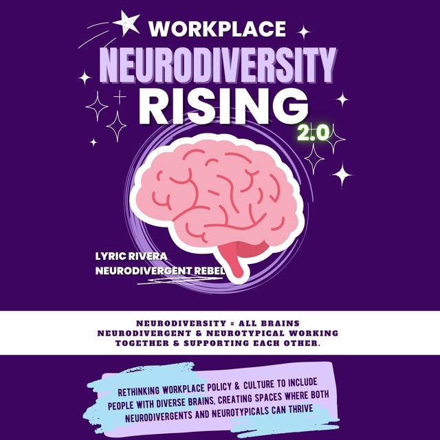 Workplace NeuroDiversity Rising 2.0