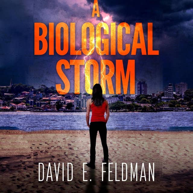 A Biological Storm: A Dora Ellison Mystery, Book 4