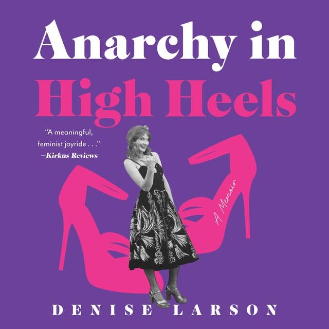 Anarchy in High Heels