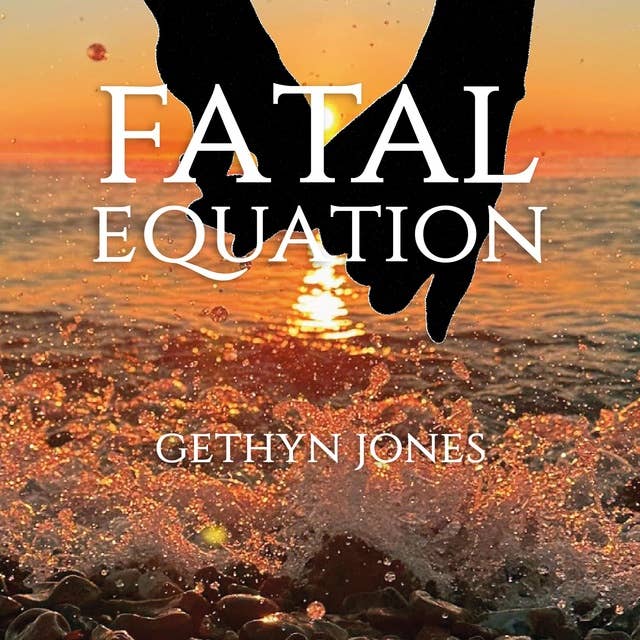 Fatal Equation: A feel-good romance - to touch your heart