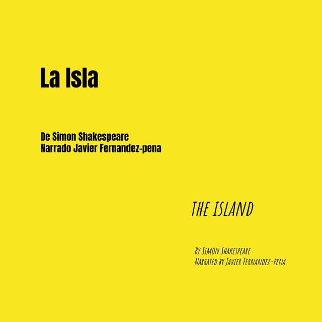 La Isla: The Island