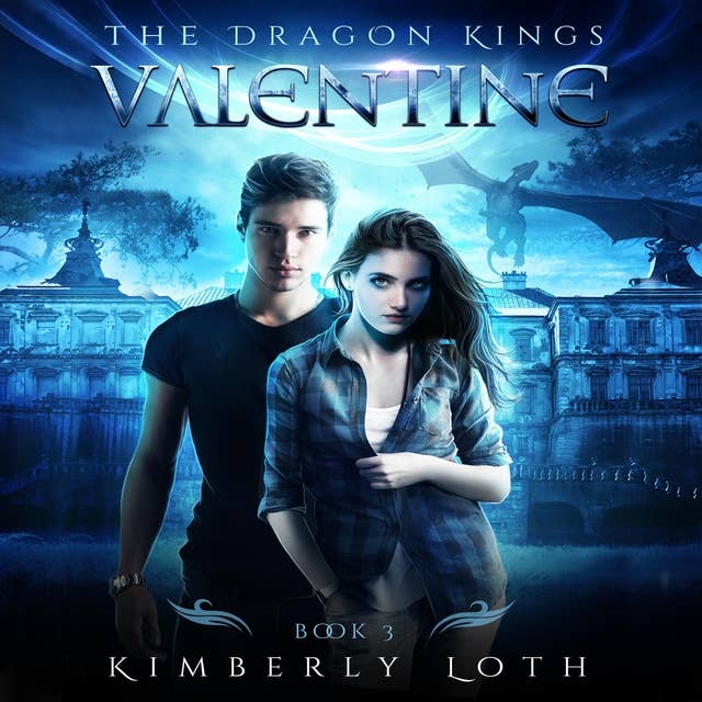 Valentine: The Dragon Kings Book 3