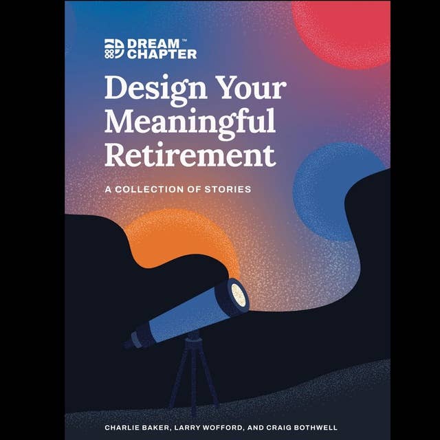 Design Your Meaningful Retirement