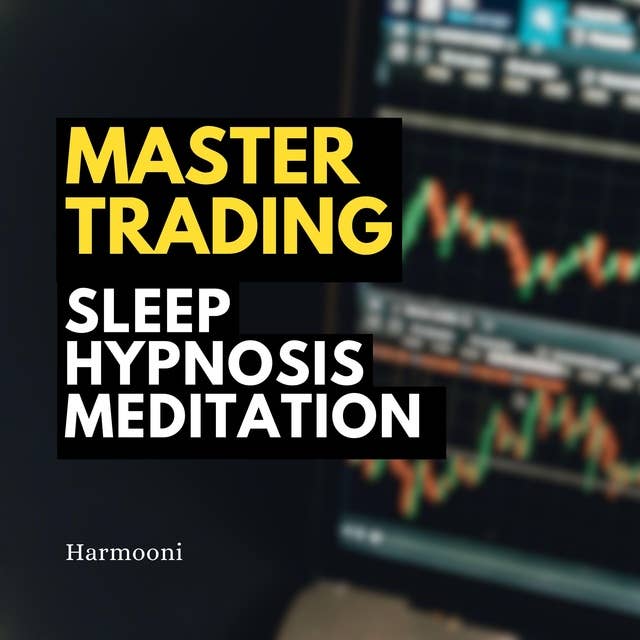 Master Trading Sleep Hypnosis Meditation