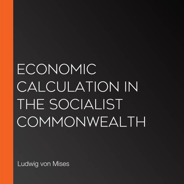 Economic calculation in the socialist commonwealth