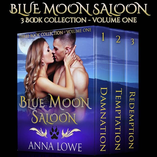 Blue Moon Saloon: Three-Book Collection, Volume One