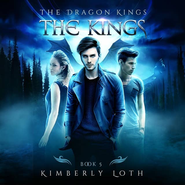 The Kings: The Dragon Kings Book 5