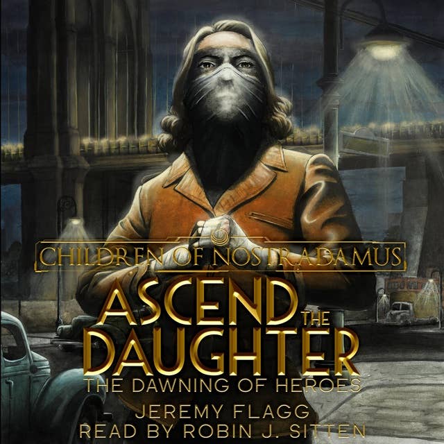 Ascend the Daughter: An Alternative History Urban Fantasy Series