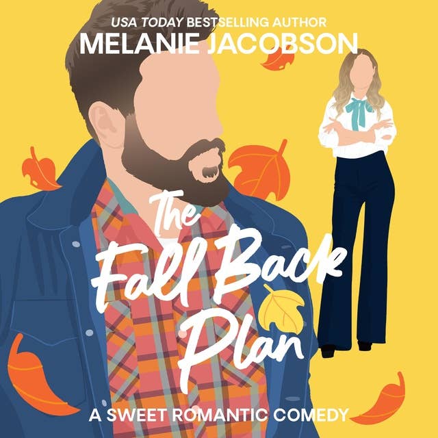 The Fall Back Plan: an Enemies to Lovers Rom-Com