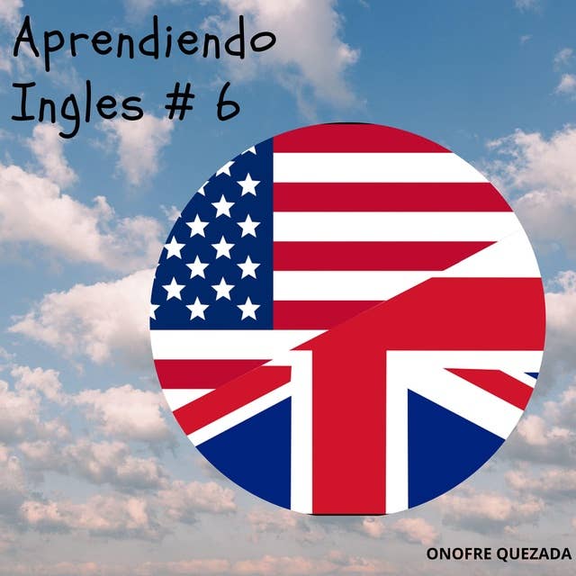 Aprendiendo Inglés # 6