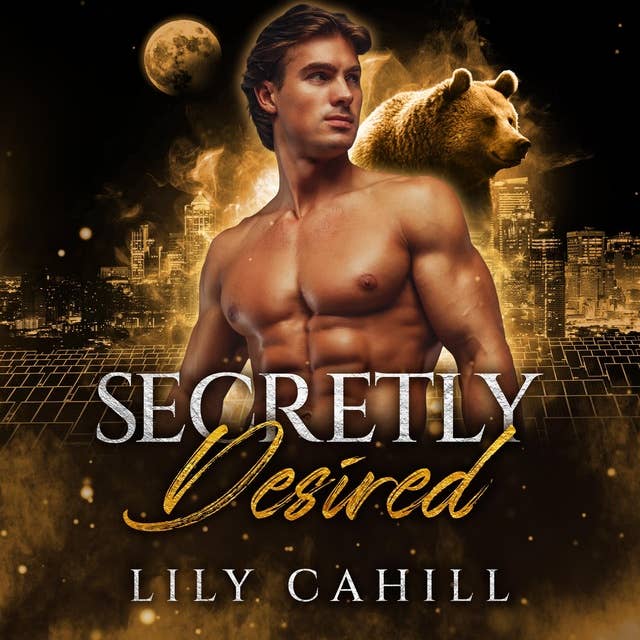 Secretly Desired: A Shifter Secret Society Romance