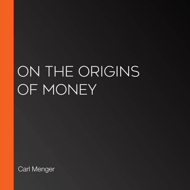 On the Origins of Money