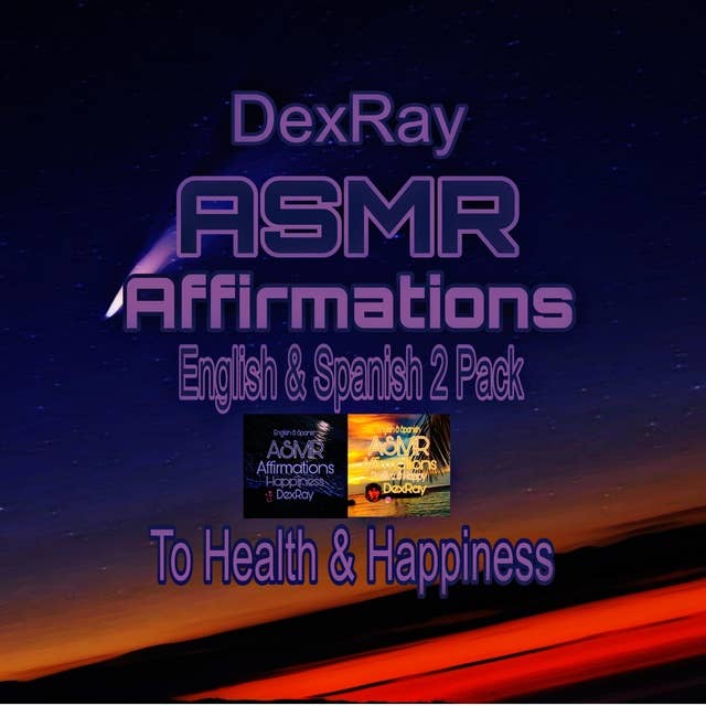 ASMR Affirmations English & Spanish 2 Pack - To Health & Happiness