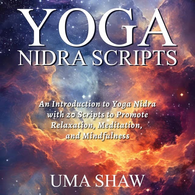 Yoga Nidra Scripts - STRESS RELIEF: Individual Script