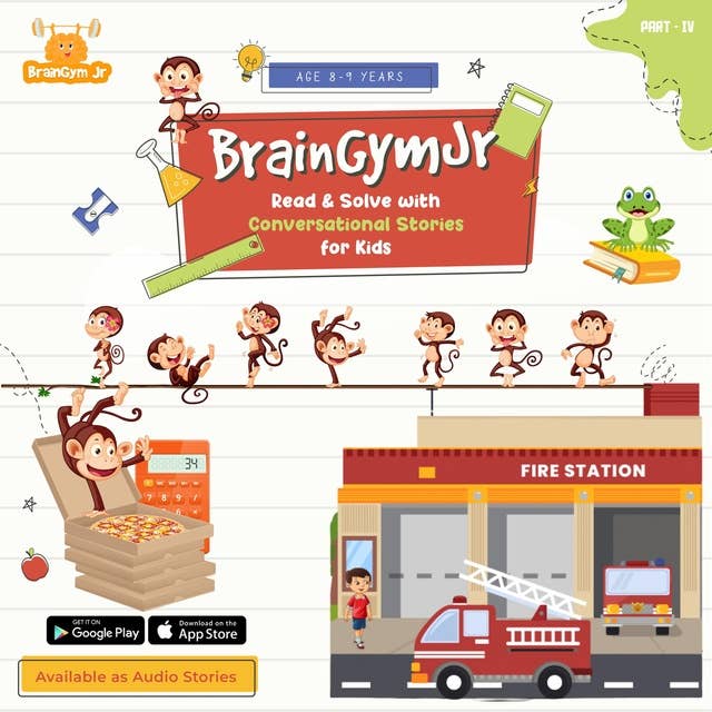 BrainGymJr : Listen and Learn ( 8-9 years) - IV: A collection of five, short, conversational Audio Stories in English.