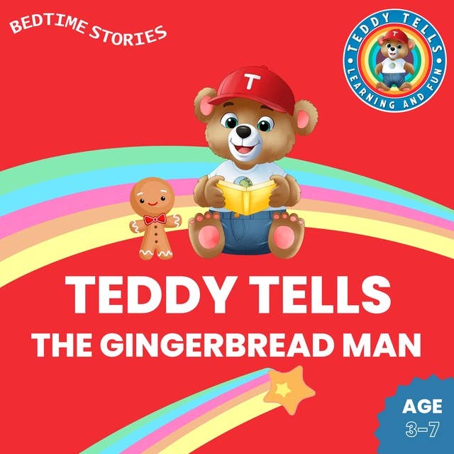 The Gingerbread Man (Bedtime Stories): Teddy Tells Bedtime Stories
