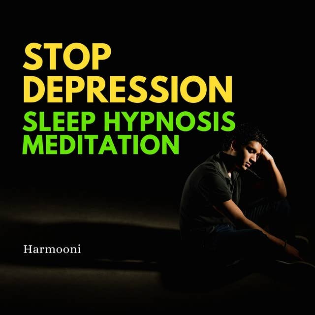 Stop Depression Sleep Hypnosis Meditation