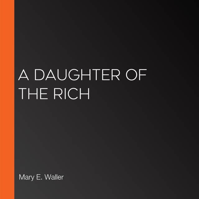 A Daughter of the Rich