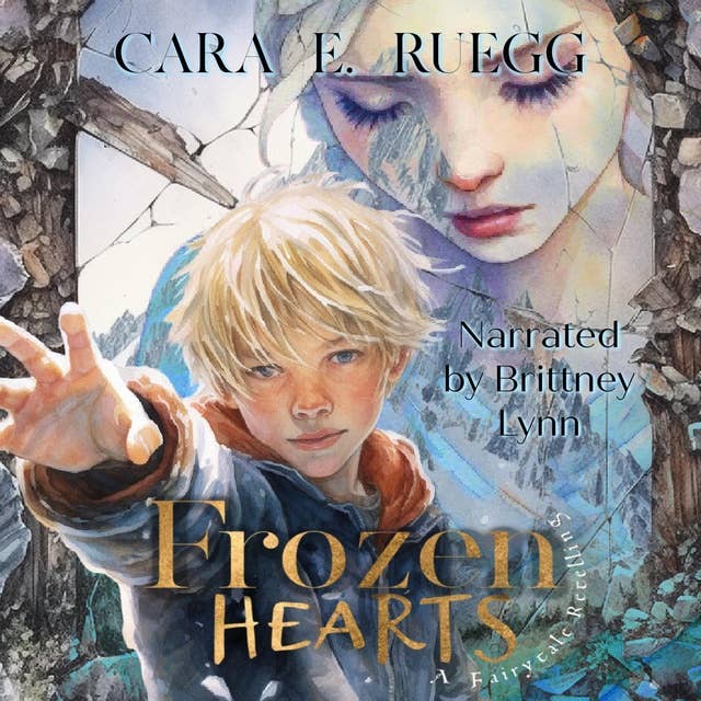 Frozen Hearts: A Fairytale Retelling of The Snow Queen