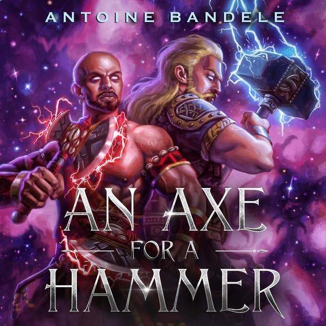 An Axe for a Hammer: An Old Gods Story