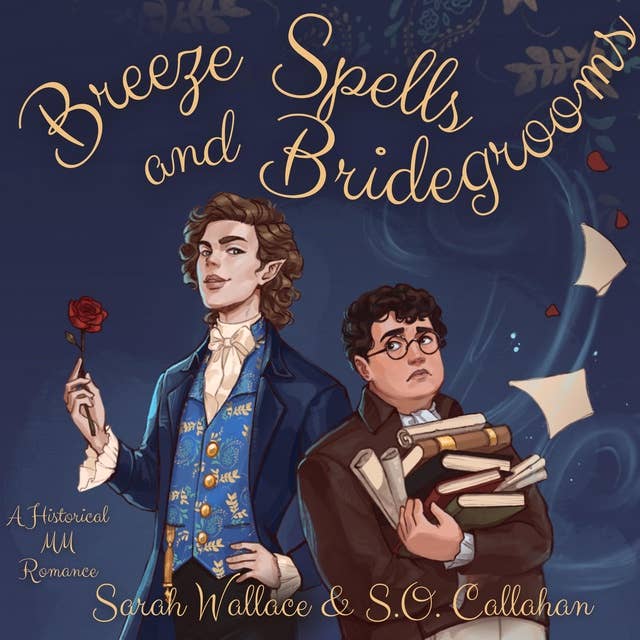 Breeze Spells and Bridegrooms: A Historical MM Romance