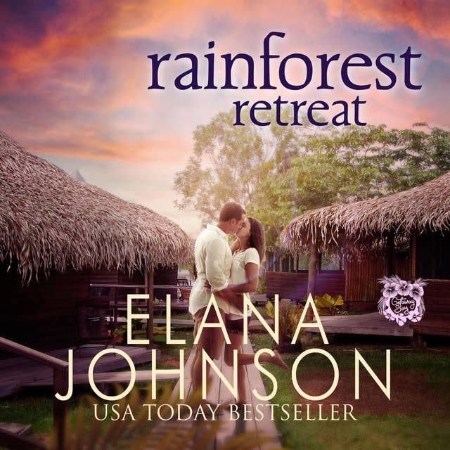 Rainforest Retreat: Clean Beach Billionaire Romance