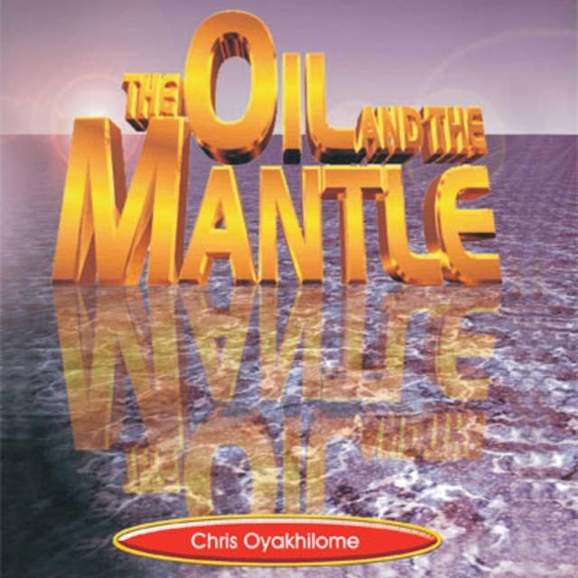 The Oil and The Mantle